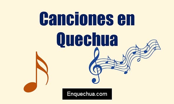 Canciones en quechua y traducción